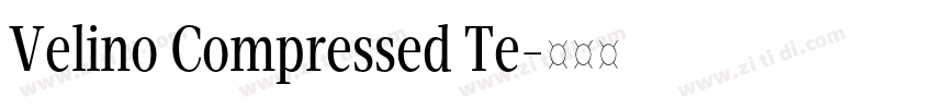 Velino Compressed Te字体转换